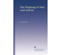 Das flugzeug in heer und marine