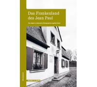 Das Frankenland des Jean Paul