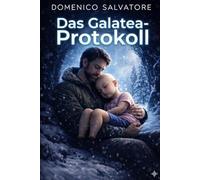 Das Galatea Protokoll