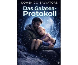 Das Galatea Protokoll