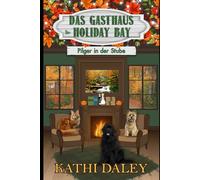 Das Gasthaus in Holiday Bay: Pilger in der Stube