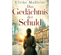 Das Gedächtnis der Schuld