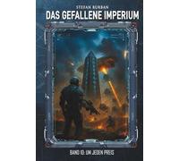 Das gefallene Imperium - Band 10: Um jeden Preis