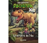 Das geheime Dinoversum Xtra - Auf der Fährte des T-Rex: 1