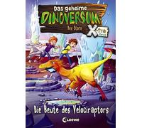Das geheime Dinoversum Xtra - Die Beute des Velociraptors