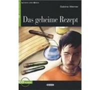 Das Geheime Rezept. Buch (+CD): Das geheime Rezept + CD (Lesen und üben) - 9788853012197: A1-niveau ERK (CIDEB LESEN UND UBEN)
