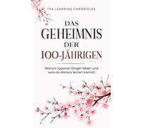 Das Geheimnis der 100-Jährigen: Warum Japaner länger leben und was du daraus lernen kannst