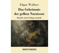 Das Geheimnis der gelben Narzissen: Detektiv Jack Tarling ermittelt