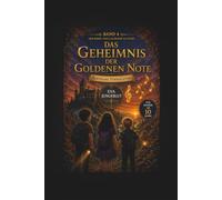 Das Geheimnis der goldenen Note - Band 4 des lachenden Klaviers: Bertrams Vermächtnis
