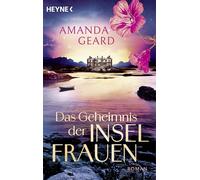 Das Geheimnis der Inselfrauen: Roman - Eine emotionale Familiengeheimnisgeschichte, eine Spurensuche von Irland nach Norwegen für Leser:innen von Kate Morton und Lucinda Riley