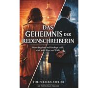 Das Geheimnis der Redenschreiberin: Wenn Begehren auf Ideologie trifft, wird jedes Wort zur Waffe. (The Inferno Collection)