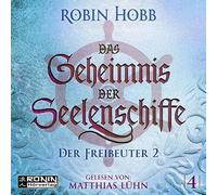 Das Geheimnis der Seelenschiffe 4: Der Freibeuter, Teil 2