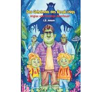 Das Geheimnis des Bergkönigs: Angies und Sammys Abenteuer (Die Dovre-Chroniken)
