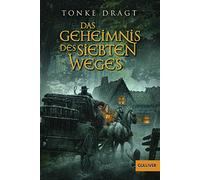 Das Geheimnis des siebten Weges: Abenteuer-Roman: 63