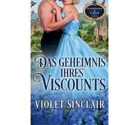 Das Geheimnis ihres Viscounts (Mischief and Mayhem - German Editions)