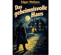 Das geheimnisvolle Haus