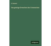 Das geistige Erwachen des Urmenschen