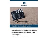 Das Genre und das Nicht-Genre im Kamerunischen Kino: Eine Typologie