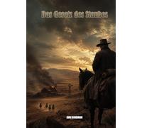 Das Gesetz des Staubes (ROMANE: Western)