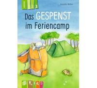 Das Gespenst im Feriencamp - Lesestufe 3: Differenzierte Lektüre zur Leseförderung für Klasse 2/3