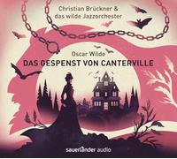 Das Gespenst von Canterville: Das neue Erzählkonzert mit Christian Brückner und dem wilden Jazzorchester