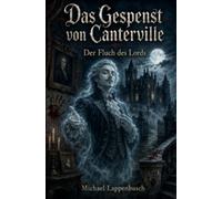 Das Gespenst von Canterville - Der Fluch des Lords