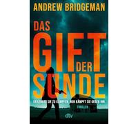 Das Gift der Sünde: Thriller | 'Für Thriller-Fans wäre es eine Sünde, sich dieses Buch entgehen zu lassen.' Booklife (Editor's Pick)