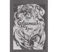 Das Gilgamesch-Epos