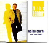 Das Glaub' Ich Dir Nie