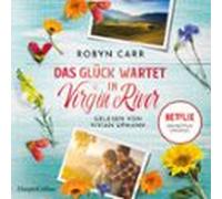 Das Glück Wartet In Virgin River (audiolibro)