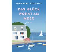 Das Glück wohnt am Meer