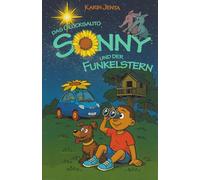 Das Glücksauto Sonny und der Funkelstern