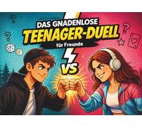 Das gnadenlose Duell-Buch für Teenager - 1 gegen 1 Spiele für Teenies: Perfekt als Teenager Mädchen Geschenke & Teenager Jungen Geschenk | Das Beschäftigungsbuch (Duell und Challenge Premium Bücher)