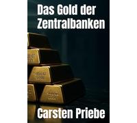 Das Gold der Zentralbanken
