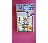 Das goldene Buch des Humors