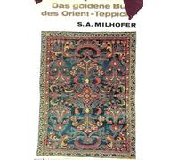 Das goldene Buch des Orient-Teppichs