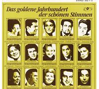 Das goldene Jahrhundert der schönen Stimmen / [Interpr.:] Martina Arroyo ; Giuseppe DiStefano ; Mar