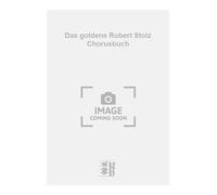 Das goldene Robert Stolz chorusbuch - Book