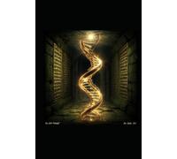 Das Gott-Protokoll 2: Seelen CODE: Die Heilung deiner Kernwunde, die Reaktivierung deiner verlorenen Göttlichkeit und der Weg zu unerschütterlichem Glauben.