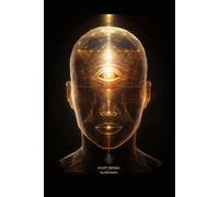 Das Gott-Protokoll: Geist-Manifest: Wie du die Matrix deiner Gedanken entschlüsselst, deine Realität neu programmierst und zur wahren Schöpferkraft erwachst.