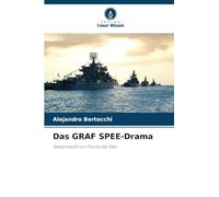 Das GRAF SPEE-Drama: Seeschlacht von Punta del Este
