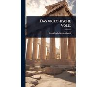 Das griechische Volk.