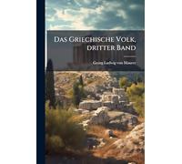 Das Griechische Volk, dritter Band