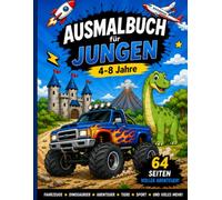 Das große Ausmalbuch für Jungen: 60 spannende Abenteuer zum Ausmalen!