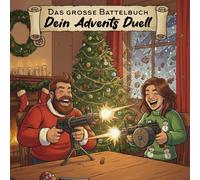 Das grosse Battlebuch: Dein Advents Duell