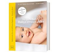 Das große Buch für Babys erstes Jahr: Das Standardwerk für die ersten 12 Monate