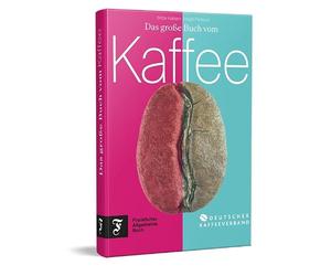 Das große Buch vom Kaffee