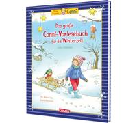 Das große Conni-Vorlesebuch für die Winterzeit: Die schönsten Conni-Geschichten für Kinder ab 3 Jahren für die kalte Jahreszeit