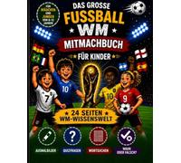 Das große Fußball WM Mitmachbuch für Kinder