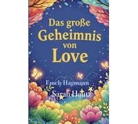 Das große Geheimnis von Love